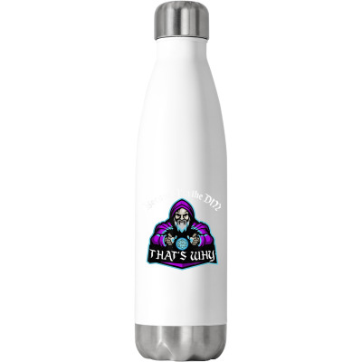Because I'm The Dm Dungeons Rpg Dice D20 Dragons Wizard T Shirt Stainless Steel Water Bottle Designed By Figuer3654