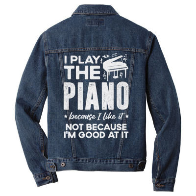 Pianist Piano Player Keyboard Piano Student Funny Premium T Shirt Men Denim Jacket Designed By Mendosand