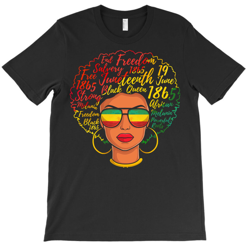 Juneteenth T  Shirt Juneteenth Freedom Day Afro Word Art Black Queen T T-shirt | Artistshot