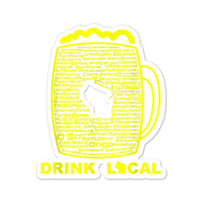 Drink Local Wisconsin Craft Beer T Shirt Sticker Designed By Marsh0545