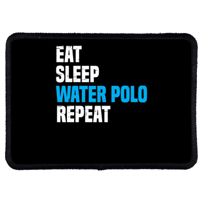 Eat Sleep Water Polo Repeat Hooded Sweatshirt Rectangle Patch Designed By Marsh0545