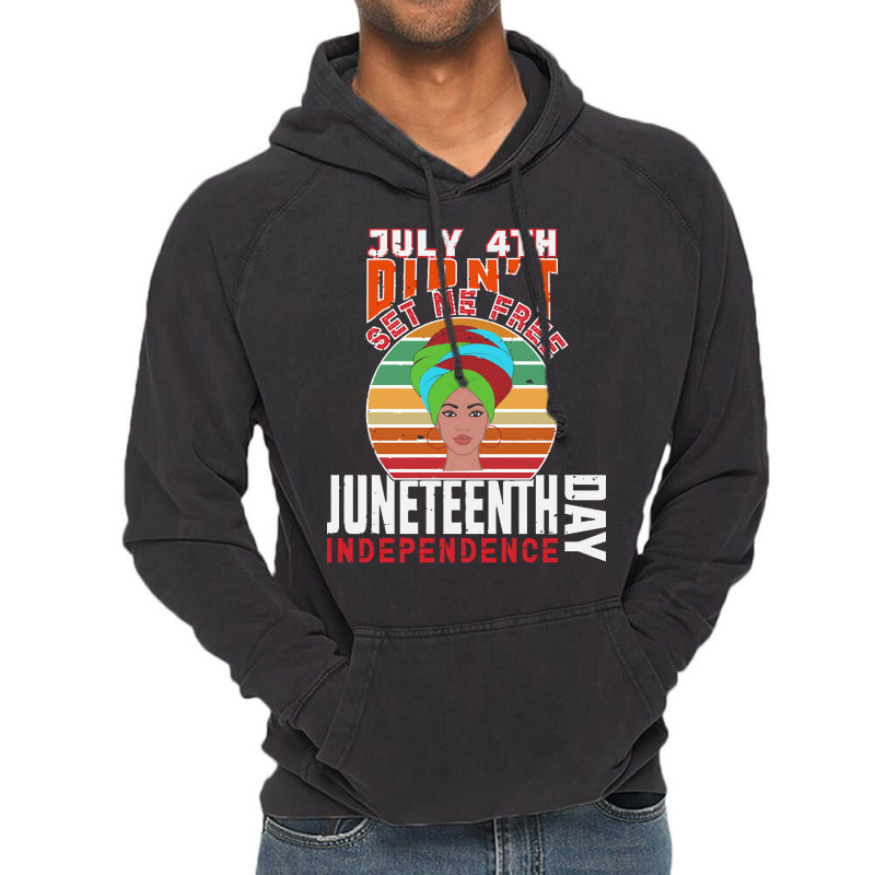 Juneteenth T  Shirt Juneteenth Independence Day, Black History T  Shir Vintage Hoodie | Artistshot