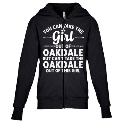 Girl Out Of Oakdale La Louisiana Gift Funny Home Roots Usa T Shirt Youth Zipper Hoodie Designed By Ebertfran1985