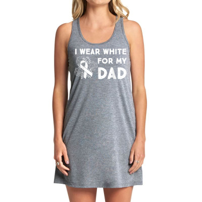 I Wear White For My Dada Lung Cancer Awareness T Shirt Tank Dress Designed By Emly35