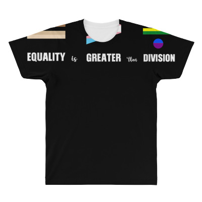 Lgbt Equality Is Greater Than Division T Shirt All Over Men's T-shirt Designed By Vaughandoore01