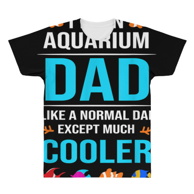 Fathers Day Im An Aquarium Dad Aquarist For Men T Shirt All Over Men's T-shirt Designed By Smykowskicalob1991