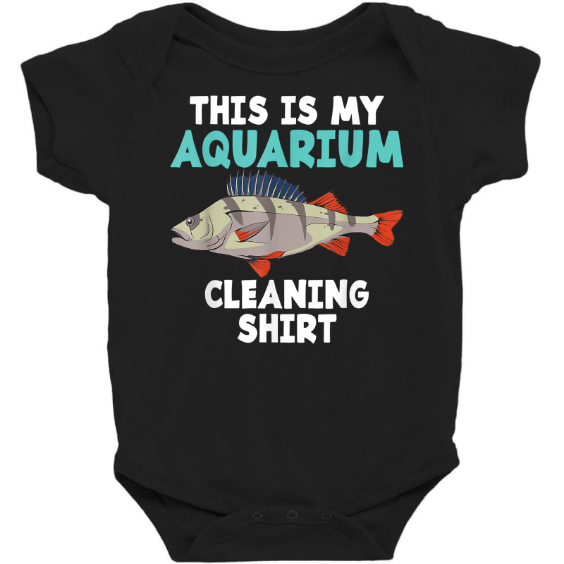 This Is My Aquarium Cleaning Fishkeeping Lover T Shirt Baby Bodysuit by AakritiRosek1997 | Artistshot