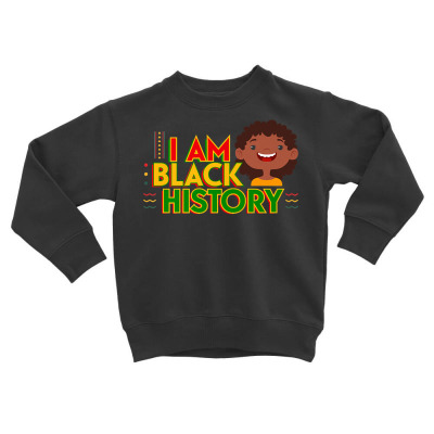 I Am Black History Cute Girl African American Black History Premium T Toddler Sweatshirt Designed By Isabebryn