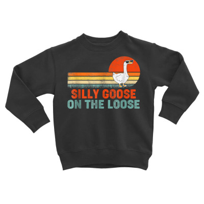 Silly Goose On The Loose Funny T Shirt Toddler Sweatshirt Designed By Isiszara