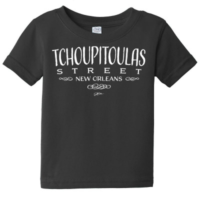 Jcombs Tchoupitoulas Street, New Orleans, Louisiana T Shirt Baby Tee Designed By Naythendeters2000