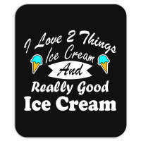 I Love Ice Cream Sweet Design Mousepad | Artistshot