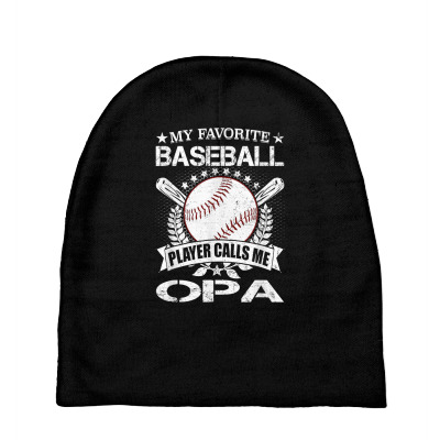 My Favorite Baseball Player Calls Me Opa Shirt Father's Day T Shirt Baby Beanies Designed By Nataldomi