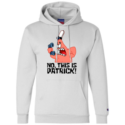 No This Is Patrick Champion Hoodie Designed By Bettykumar