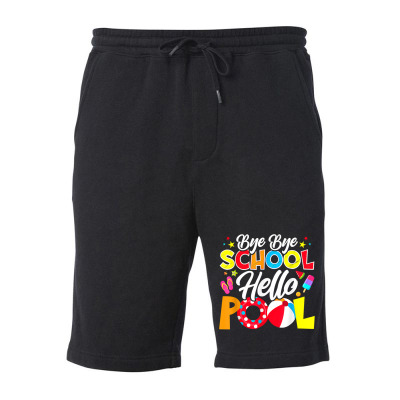 Bye Bye School Hello Pool Shirt Summer Student Funny Teacher T Shirt Fleece Short Designed By Darelychilcoat1989