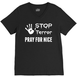 Stop Terror Pray For Nice V-Neck Tee | Artistshot