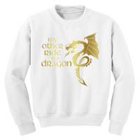 My Other Ride Is A Dragon Medieval Renaissance Fair Knight T Shirt Youth Sweatshirt | Artistshot