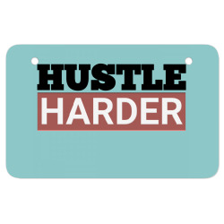 Hustle Harder Entrepreneurs Style Motivational Quotes ATV License Plate | Artistshot