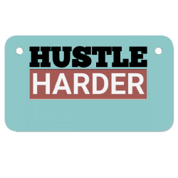 Hustle Harder Entrepreneurs Style Motivational Quotes Motorcycle License Plate | Artistshot
