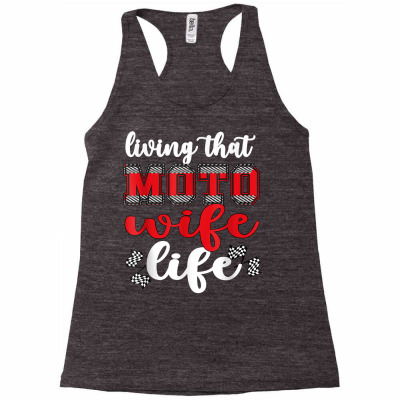 Living That Motocross Wife Life Dirt Bike Wife Funny T Shirt Racerback Tank Designed By Valenlayl