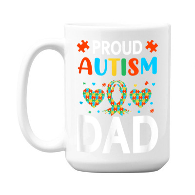 Mens Proud Autism Dad Autism Awareness T Shirt 15 Oz Coffee Mug Designed By Destifrid