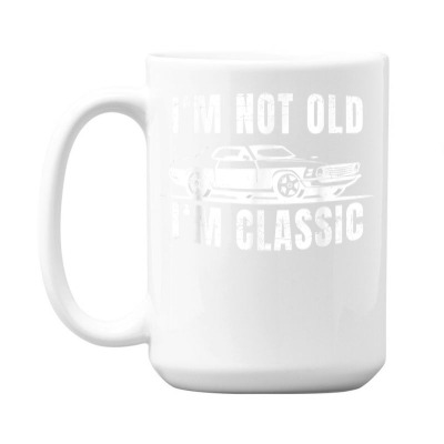 Not Old But Classic  Fun Design Old Car Mens Graphic T Shirt 15 Oz Coffee Mug Designed By Isabebryn