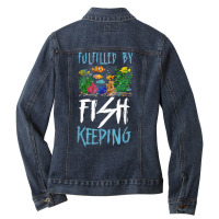 Saltwater Aquarium Fulfilled By Fishkeeping T Shirt Ladies Denim Jacket | Artistshot