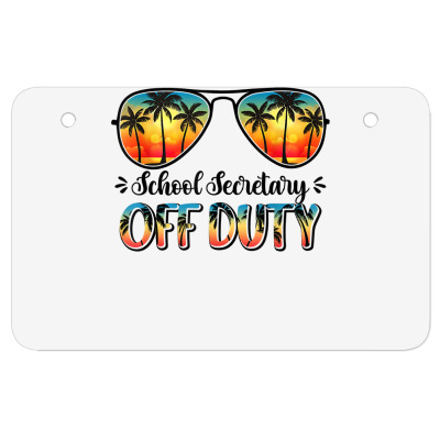 Sunglasses School Secretary Off Duty Summer Vibes Beach T Shirt Atv License Plate Designed By Kretschmerbridge