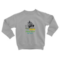 Dreamers Way Toddler Sweatshirt | Artistshot