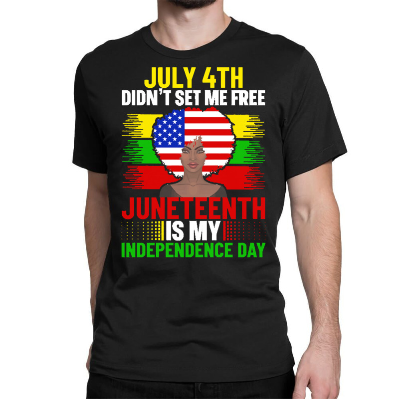 Juneteenth T  Shirt Juneteenth Is My Independence Day Dashiki American Classic T-shirt | Artistshot