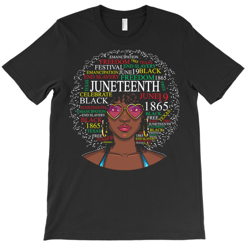 Juneteenth T  Shirt Juneteenth June 19 1865 Black History Month T  Shi T-shirt | Artistshot