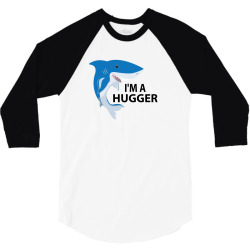 I'm A Huggar 3/4 Sleeve Shirt | Artistshot