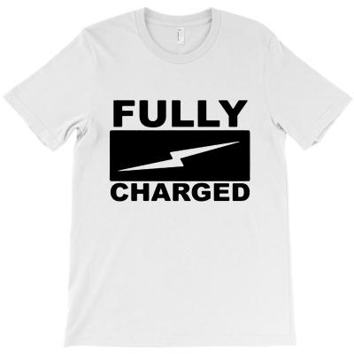 Fully Charged T-shirt Designed By Ataya Heleida