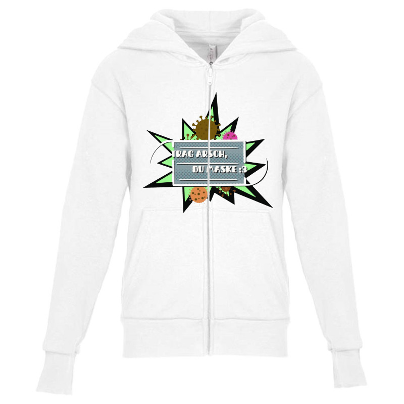 Trag Arsch Du Maske Youth Zipper Hoodie | Artistshot