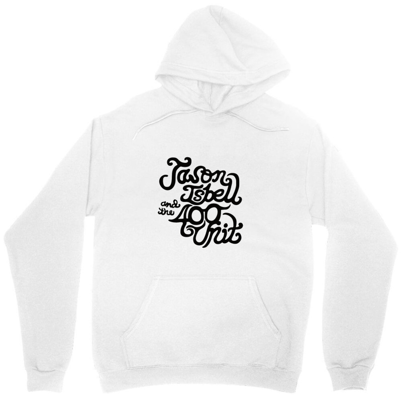 Jason Isbell And The 400 Unit Unisex Hoodie | Artistshot