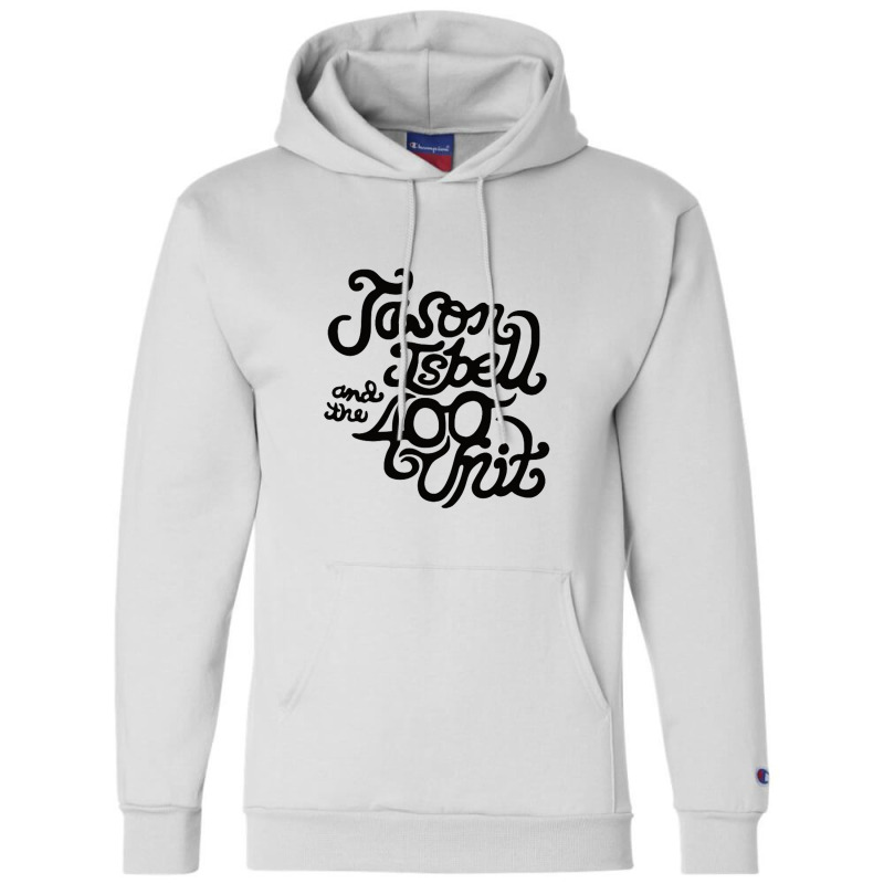 Jason Isbell And The 400 Unit Champion Hoodie | Artistshot