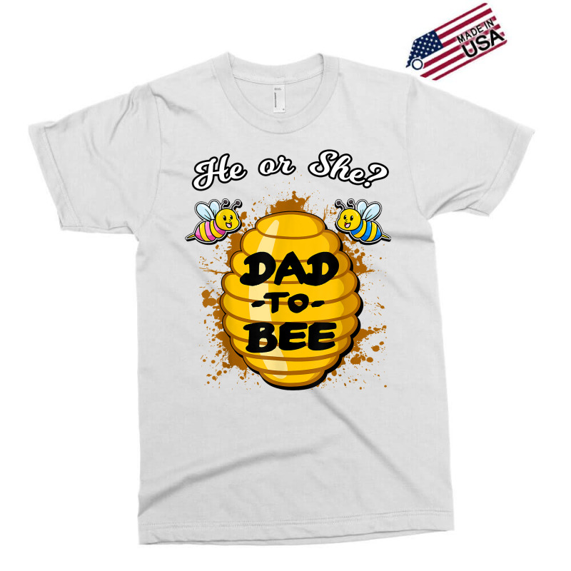 He Or She Dad To Bee Honeybee Gender Announcement T Shirt Exclusive T-shirt | Artistshot