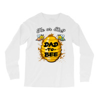 He Or She Dad To Bee Honeybee Gender Announcement T Shirt Long Sleeve Shirts | Artistshot