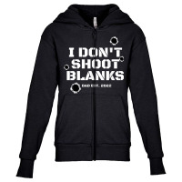 I Don't Shoot Blanks Baby Shower Dad Est 2022 Gender Reveal T Shirt Youth Zipper Hoodie | Artistshot