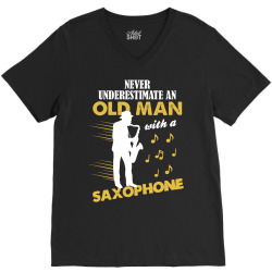 Never Underestimate An Old Man With A Saxophone V-Neck Tee | Artistshot