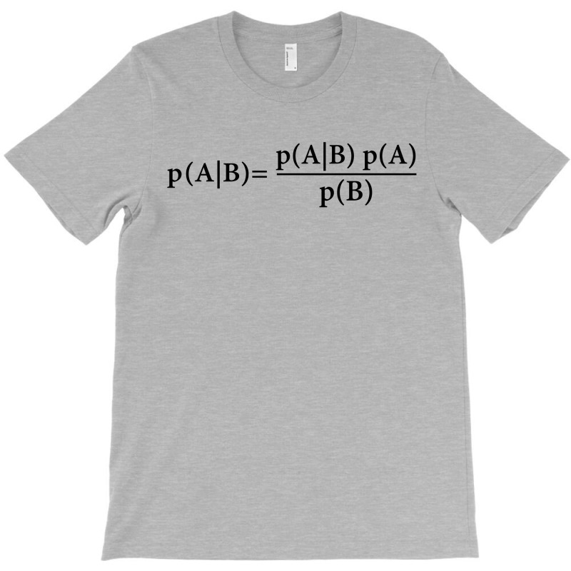 Ash Bayes Theorem T-shirt | Artistshot