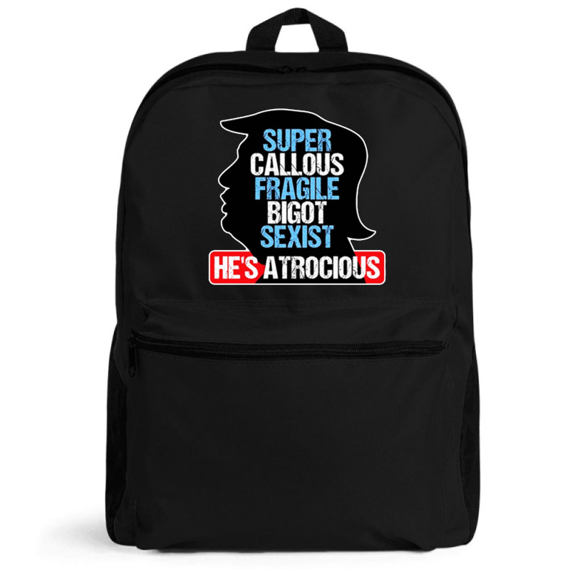 Super Callous Fragile Trump Backpack | Artistshot