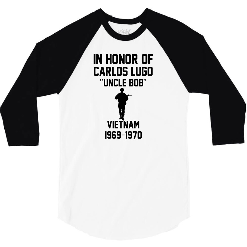 In Honor Of Carlos Lugo Vietnam 3/4 Sleeve Shirt | Artistshot