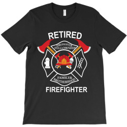 Firefighter Fellowship Retired T-Shirt | Artistshot