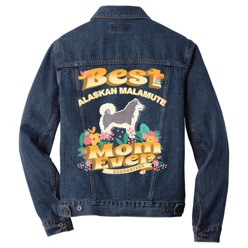 Dog Moms T  Shirt Best Alaskan Malamute Mom   Dog Mom, Dog Owner Gifts Men Denim Jacket | Artistshot