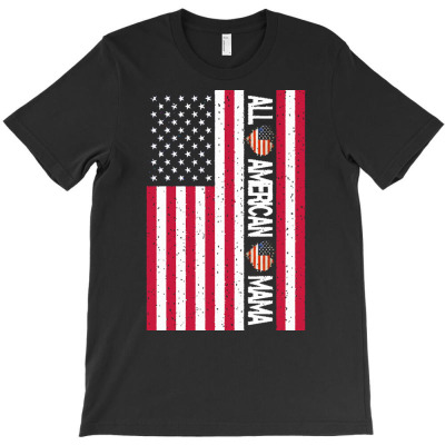 Independence Day T  Shirt4th Of July, All American Mama, Independence T-shirt Designed By John Mckeown