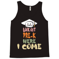 Graduation 2020 T  Shirtlook Out Pre K Here I Come T  Shirt Tank Top | Artistshot