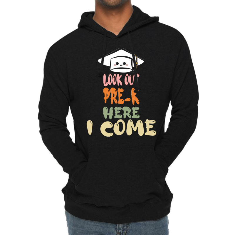 Graduation 2020 T  Shirtlook Out Pre K Here I Come T  Shirt Lightweight Hoodie | Artistshot