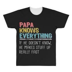 funny papa knows everything All Over Men's T-shirt | Artistshot