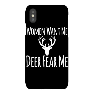 Women Want Me Deer Fear Me [tb] Iphonex Case Designed By Sebebernyaada