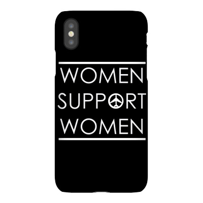 Women Support Women [tb] Iphonex Case Designed By Sebebernyaada